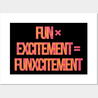 Fun excitement Posters and Art